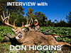 Interview with Whitetail Master, Don Higgins