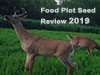 2019 Food Plot Seed Review